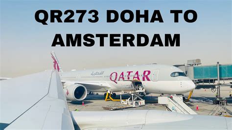 Qatar Airways QR273 (QTR78F) from Doha to Amsterdam.